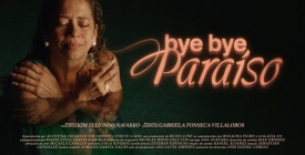 Bye Bye para�so: la pel�cula coproducida entre Uruguay, Costa Rica y Colombia