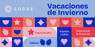 Hsata el 6 de julio, el Sodre se convierte en un gran escenario de juego, aprendizaje y emocin para disfrutar en familia