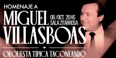 La Orquesta Tpica 'Taconendo' presenta: "Concierto en Homenaje al Mtro. Miguel Villasboas" 