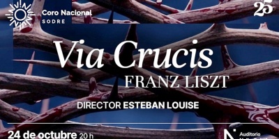 El Coro del Sodre presenta "Via Crucis  Franz Liszt"