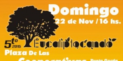 Se lleva a cabo en esta jornada el 5 Festival Eucaliptocando