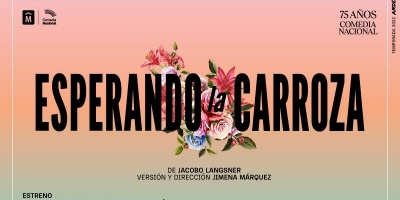 Comedia Nacional de Montevideo estrena "Esperando la carroza" en San José