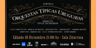 Fiesta de tango: El sbado 10 de diciembre rendirn tributo a las grandes orquestas tpicas del Uruguay en Sala Zitarrosa
