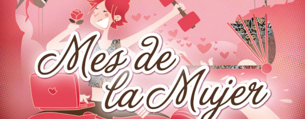 Marzo, Mes de la Mujer